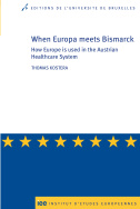 When Europa meets Bismarck