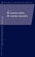 M comme mère, M comme monstre