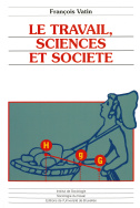 Le travail, sciences et société
