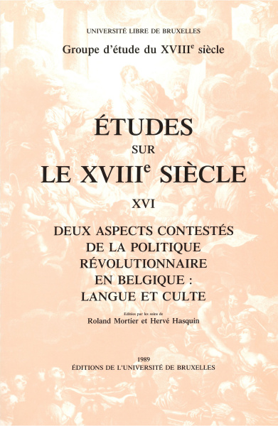 Deux aspects contestés de la politique révolutionnaire en Belgique : langue et culte