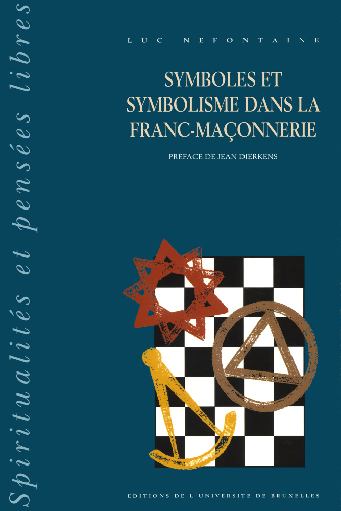 Symboles et symbolisme de la franc-maçonnerie
