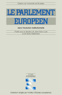 Le Parlement européen dans l'évolution institutionnelle