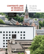 L'Université libre de Bruxelles au Solbosch