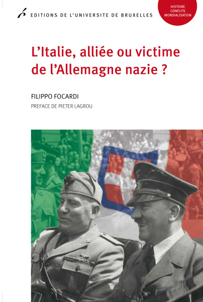 L'Italie, alliée ou victime de l’Allemagne nazie ?