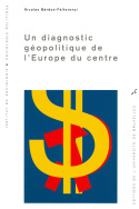 Un diagnostic géopolitique de l'Europe du centre