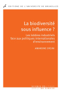 La biodiversité sous influence ?