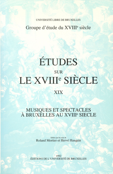 Musiques et spectacles à Bruxelles au XVIIIe siècle