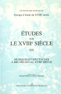 Musiques et spectacles à Bruxelles au XVIIIe siècle