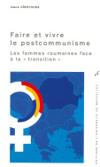 Faire et vivre le postcommunisme