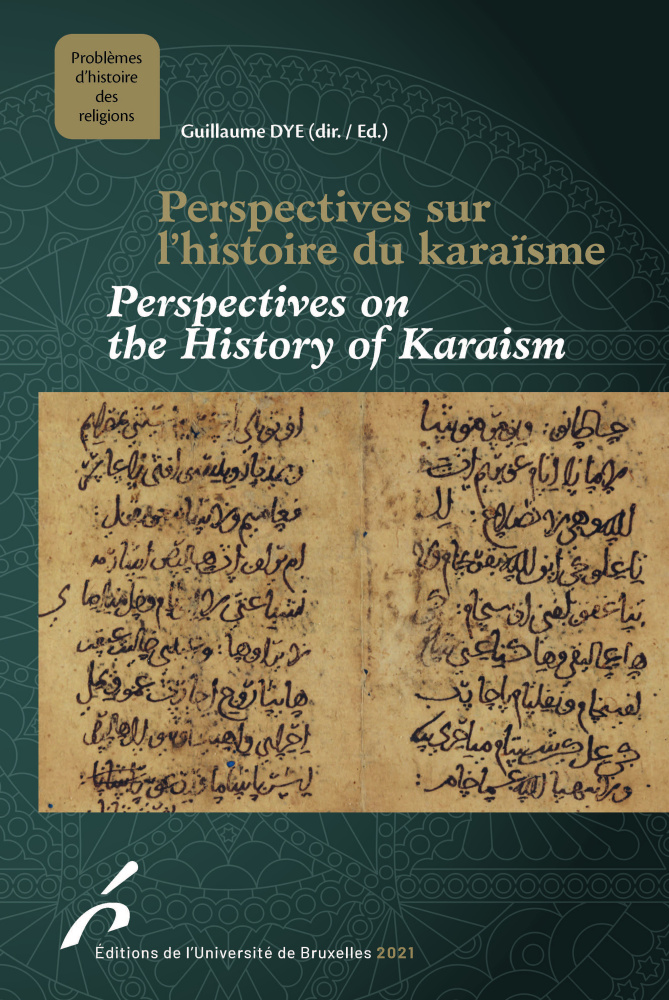 Perspectives sur l'histoire du karaïsme, Perspectives on the History of Karaism