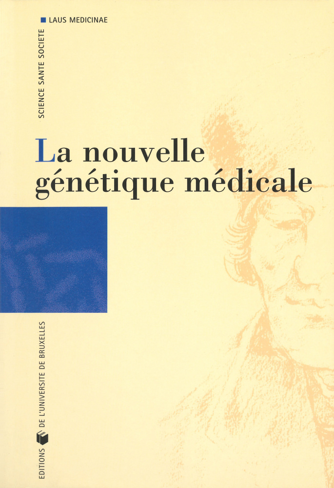La nouvelle génétique médicale