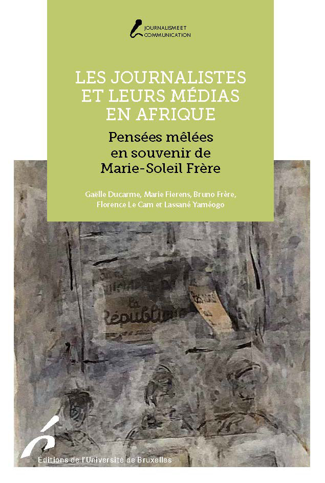 Les journalistes et leurs médias en Afrique