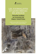 Les journalistes et leurs médias en Afrique