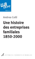 Une histoire des entreprises familiales : 1850-2000