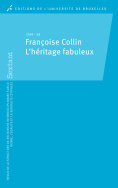 Françoise Collin : l'héritage fabuleux