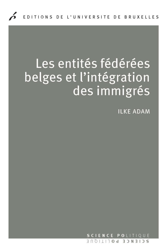 Les entités fédérées belges et l’intégration des immigrés