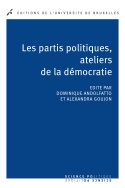 Les partis politiques, ateliers de la démocratie