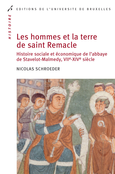 Les hommes et la terre de saint Remacle