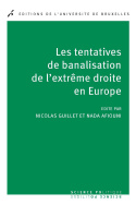 Les tentatives de banalisation de l'extrême droite en Europe