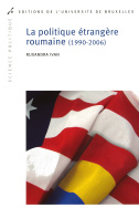 La politique étrangère roumaine (1990-2006)