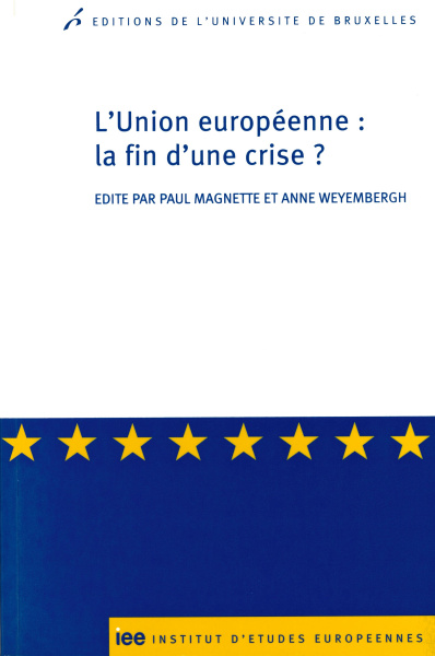 L’Union européenne : la fin d’une crise ?