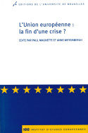 L’Union européenne : la fin d’une crise ?