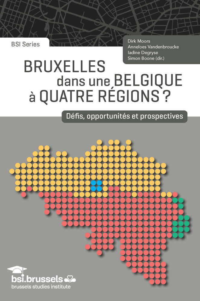 Bruxelles dans une Belgique à quatre régions ?