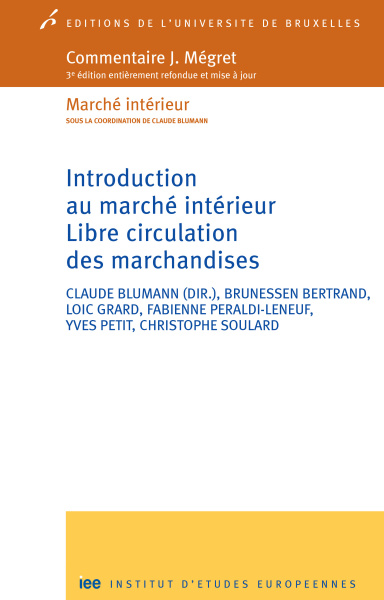 Introduction au marché intérieur. Libre circulation des marchandises