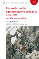 Des soldats noirs dans une guerre de blancs (1914-1922)