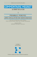 Préambule. Principes. Libre circulation des marchandises