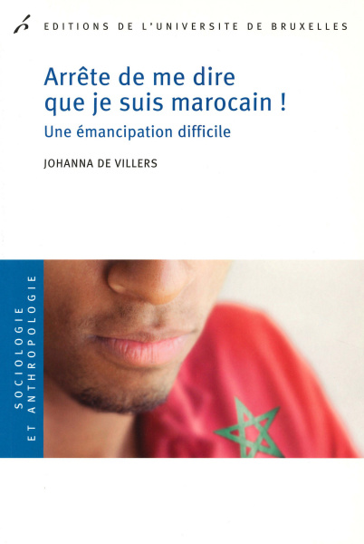 Arrête de me dire que je suis marocain !