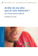 Arrête de me dire que je suis marocain !