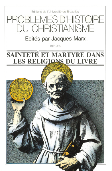 Sainteté et Martyre dans les religions du Livre
