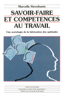 Savoir-faire et compétences au travail