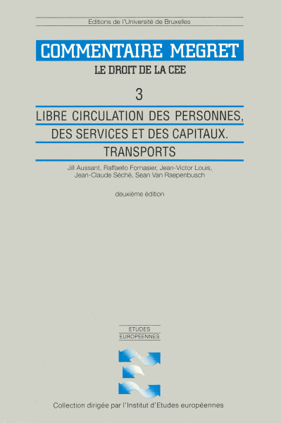 Libre circulation des personnes, des services et des capitaux. Transports
