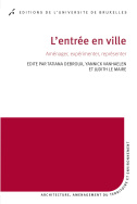 L'entrée en ville
