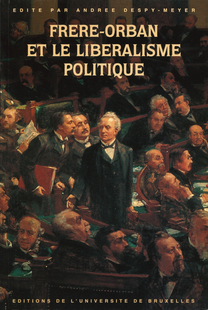 Frère-Orban et le libéralisme politique