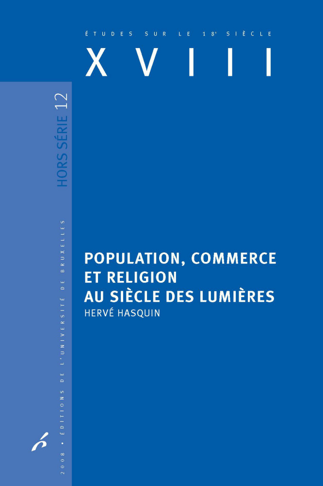 Population, commerce et religion au siècle des Lumières