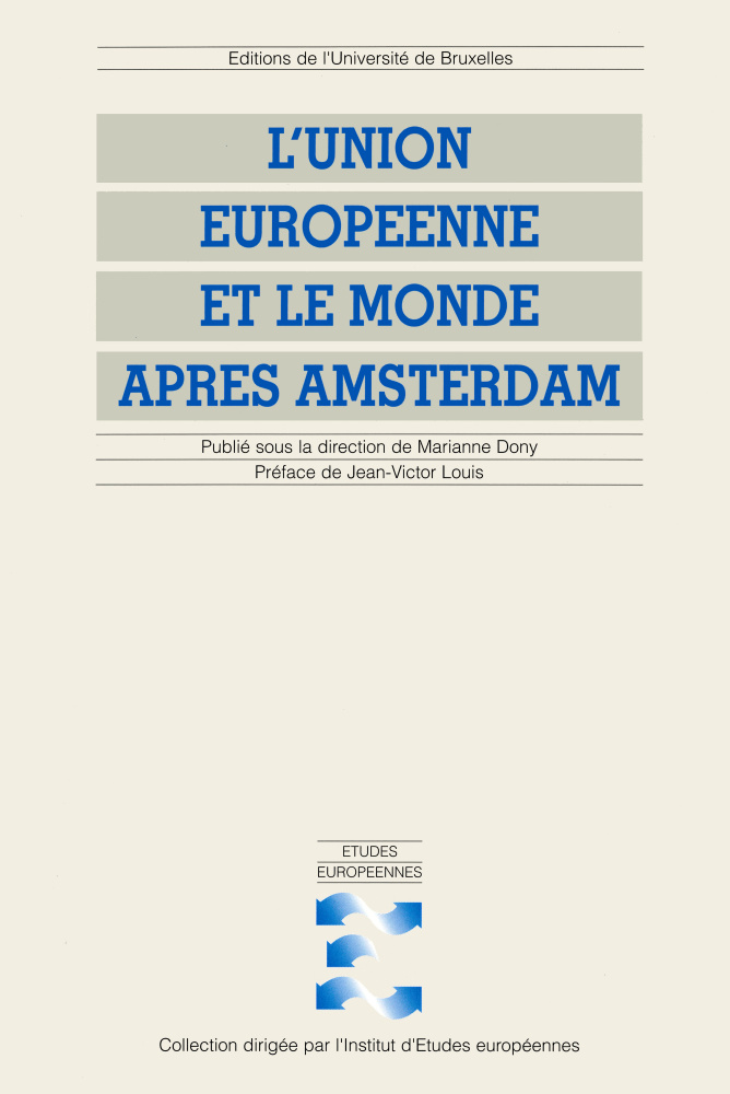 L'union européenne et le monde après Amsterdam