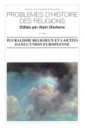 Pluralisme religieux et laïcités dans l'Union européenne