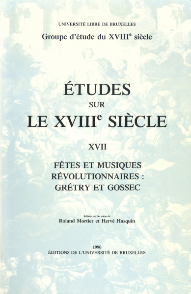 Fêtes et musiques révolutionnaires : Grétry et Gossec