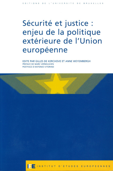 Sécurité et justice : enjeu de la politique extérieure de l'Union européenne