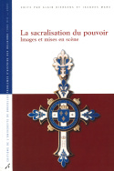 La sacralisation du pouvoir