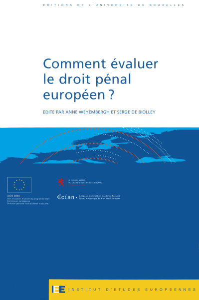 Comment évaluer le droit pénal européen ?